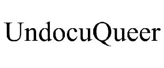UNDOCUQUEER
