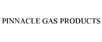 PINNACLE GAS PRODUCTS