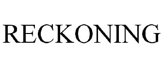RECKONING