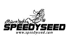 SPEEDYSEED WWW.SPEEDYSEED.COM