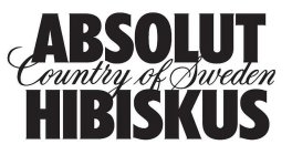 ABSOLUT COUNTRY OF SWEDEN HIBISKUS