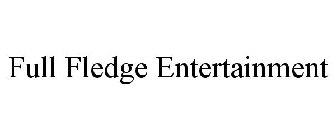 FULL FLEDGE ENTERTAINMENT