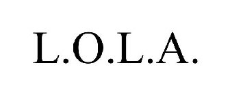 L.O.L.A.