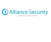 ALLIANCE SECURITY YOUR ALLY IN HOME CONTROL