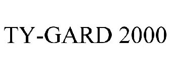 TY-GARD 2000