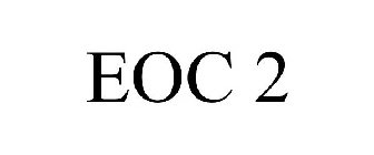 EOC 2