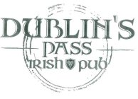 DUBLIN'S PASS IRISH PUB