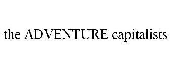 THE ADVENTURE CAPITALISTS