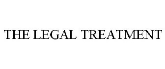 THE LEGAL TREATMENT