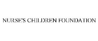 NURSE'S CHILDREN FOUNDATION