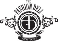THE FASHION DELI TFD NEW YORK
