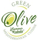 GREEN OLIVE MEDITERRANEAN CUISINE 