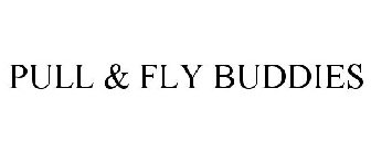 PULL & FLY BUDDIES