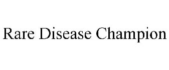 RARE DISEASE CHAMPION