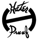 HATER PRUUF