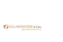 COLLABORATIONS IN CARE: SUPPORTING TEAM-BASED CARE