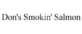 DON'S SMOKIN' SALMON