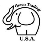 GREEN TRADING U.S.A.