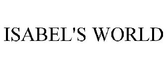 ISABEL'S WORLD