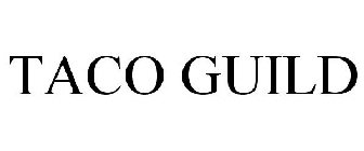 TACO GUILD