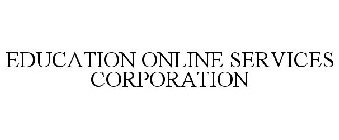 EDUCATION ONLINE SERVICES CORPORATION