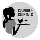 COOKING & COCKTAILS