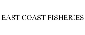 EAST COAST FISHERIES