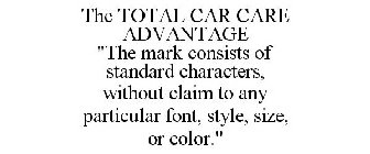 TOTAL CAR CARE ADVANTAGE