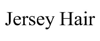 JERSEY HAIR