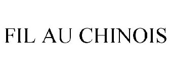 FIL AU CHINOIS