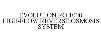 EVOLUTION RO 1000 HIGH-FLOW REVERSE OSMOSIS SYSTEM