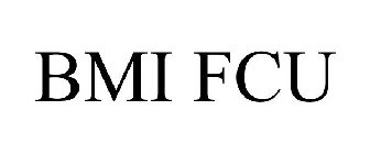 BMI FCU