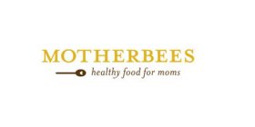 MOTHERBEES HEALTHY FOOD FOR MOMS