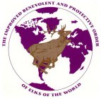 THE IMPROVED BENEVOLENT AND PROTECTIVE ORDER OF ELKS OF THE WORLD