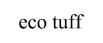 ECO TUFF