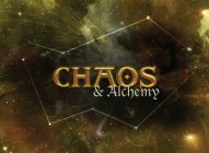 CHAOS & ALCHEMY