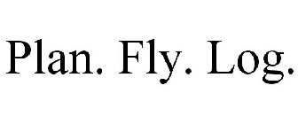 PLAN. FLY. LOG.