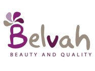 BELVAH BEAUTY AND QUALITY