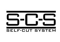 S-C-S SELF-CUT SYSTEM