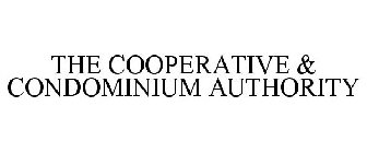 THE COOPERATIVE & CONDOMINIUM AUTHORITY