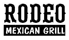 RODEO MEXICAN GRILL