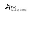 X TVC IMAGING SYSTEM