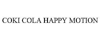 COKI COLA HAPPY MOTION