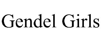 GENDEL GIRLS