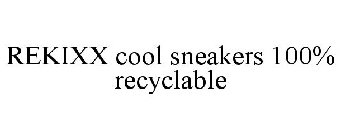 REKIXX COOL SNEAKERS 100% RECYCLABLE