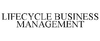 LIFECYCLE BUSINESS MANAGEMENT