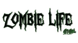 ZOMBIE LIFE APPAREL