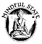 MINDFUL STATE