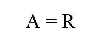 A = R