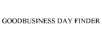 GOODBUSINESS DAY FINDER